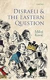 Disraeli and the Eastern Question