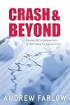 Crash and Beyond: Causes and Consequences of the Global Financial Crisis