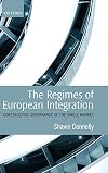 The Regimes of European Integration: Constructing Governance of the Single Market