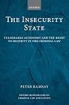 The Insecurity State: Vulnerable Autonomy and the Right to Security in the Criminal Law