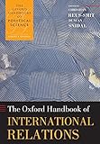 The Oxford Handbook Of International Relations The Oxford Handbooks Of Political Science