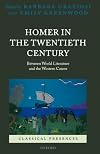 Homer in the Twentieth Century: Between World Literature and the Western Canon
