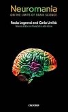 Neuromania: On the limits of brain science