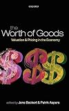 The Worth of Goods: Valuation and Pricing in the Economy