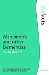 Alzheimer's and Other Dementias (The Facts)