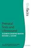 Prenatal Tests and Ultrasound (The Facts)