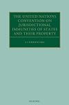 The United Nations Convention on Jurisdictional Immunities of States and Their Property: A Commentary