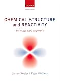 Chemical Structure And Reactivity An Integrated Approach