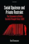 Social opulence and private restraint : the consumer in British socialist thought since 1800