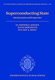 Superconducting State Mechanisms And Properties