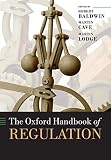 The Oxford Handbook Of Regulation Oxford Handbooks In Business