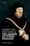 Henry VII's New Men and the Making of Tudor England