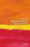 Knowledge A Very Short Introduction