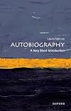 Autobiography: A Very Short Introduction