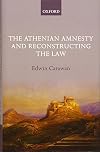 The Athenian Amnesty and Reconstructing the Law