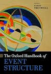 The Oxford handbook of event structure