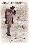 The Uncommercial Traveller