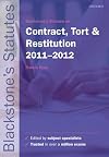 Blackstone's Statutes on Contract, Tort and Restitution 2011-2012