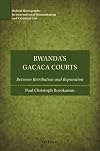 Rwanda's Gacaca Courts: Between Retribution and Reparation