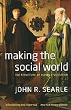 Making The Social World