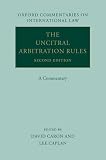 The Uncitral Arbitration Rules A Commentary