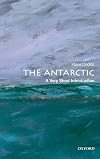 The Antarctic: A Very Short Introduction