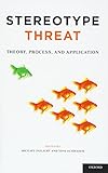Stereotype Threat Theory Process And Application