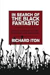In Search of the Black Fantastic: Politics and Popular Culture in the Post-Civil Rights Era