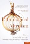 Pathological Altruism