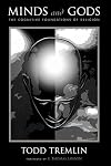 Minds and Gods: The Cognitive Foundations of Religion