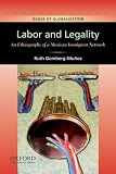 Labor And Legality An Ethnography Of A Mexican Immigrant Network Issues Of Globalizationcase Studies In Contemporary Anthropology