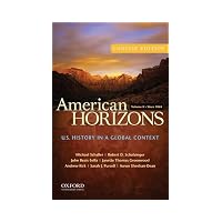 American Horizons Concise Vol. II : U. S. History in a Global Context - Since 1865