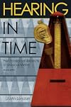 Hearing in Time: Psychological Aspects of Musical Meter
