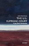 The U.S. Supreme Court: A Very Short Introduction
