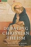 Debating Christian Theism