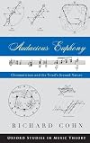 Audacious Euphony: Chromatic Harmony and the Triad's Second Nature