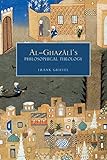 Alghazalis Philosophical Theology