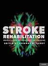 Stroke Rehabilitation: Insights from Neuroscience and Imaging