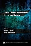 Stress, trauma, and wellbeing in the legal system