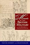 Music The British Military In The Long Nineteenth Century