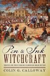 Pen and Ink Witchcraft: Treaties and Treaty Making in American Indian History