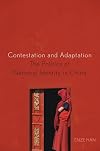 Contestation and Adaptation: The Politics of National Identity in China