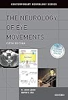 The Neurology of Eye Movements