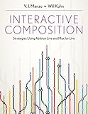 Interactive Composition Strategies Using Ableton Live And Max For Live