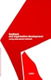 Feedback and Organization Development: Using Data-Based Methods
