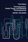 Thermodynamics, Kinetic Theory, and Statistical Thermodynamics