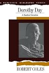 Dorothy Day: A Radical Devotion
