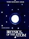Physics of the Atom (4th Edition)