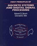 First Principles Of Discrete Systems And Digital Signal Processing Addisonwesley Series In Electrical Engineering