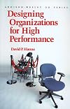 Designing Organizations for High Performance